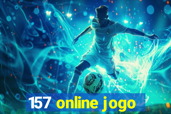 157 online jogo